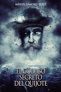 Paperback El código secreto del Quijote [Spanish] Book