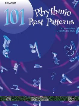 Paperback 101 Rhythmic Rest Patterns: B-flat Clarinet Book