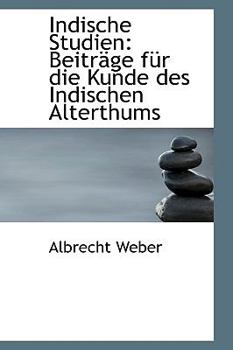Paperback Indische Studien: Beitrage Fur Die Kunde Des Indischen Alterthums, Neunter Band Book