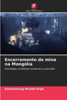 Paperback Encerramento da mina na Mongólia [Portuguese] Book