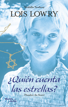 ¿Quién Cuenta Las Estrellas?. Ganador de la Medalla Newbery / Number the Stars. a Newbery Medal Winner (Spanish Edition)