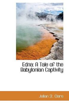 Paperback Edna: A Tale of the Babylonian Captivity Book