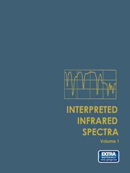 Paperback Interpreted Infrared Spectra: Volume 1 Book
