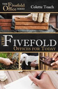 Paperback The Fivefold Offices for Today (The Fivefold Office Series) Book