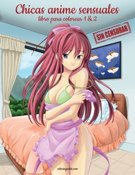 Paperback Chicas anime sensuales sin censurar libro para colorear 1 & 2 [Spanish] [Large Print] Book