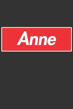 Paperback Anne: Anne Planner Calendar Notebook Journal, Personal Named Firstname Or Surname For Someone Called Anne For Christmas Or B Book