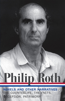 Philip Roth: Novels and Other Narratives 1986-1991