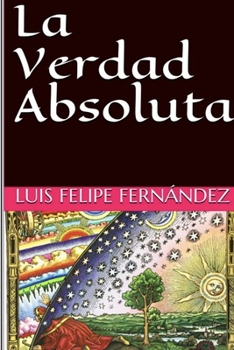Paperback La Verdad Absoluta [Spanish] Book
