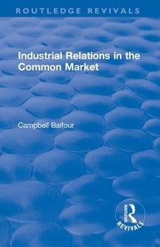 Paperback Industrial Relations in the Common Market Book