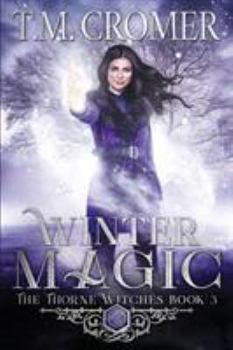 Winter Magic - Book #3 of the Thorne Witches