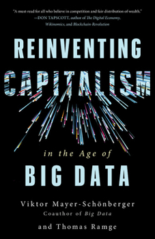 Paperback Reinventing Capitalism in the Age of Big Data Book