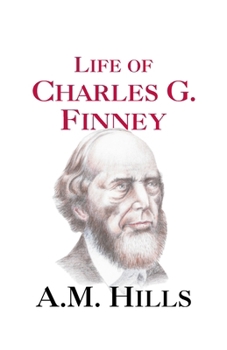 Paperback The Life of Charles G. Finney Book