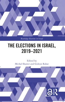 Hardcover The Elections in Israel, 2019-2021 Book