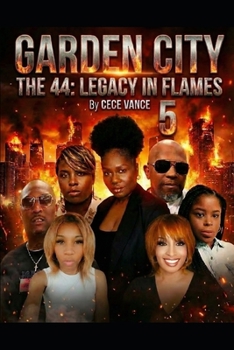 Paperback Garden City the 44: Legacy in Flames 5 Book