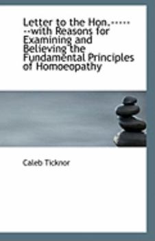 Paperback Letter to the Hon.-------With Reasons for Examining and Believing the Fundamental Principles of Homo Book