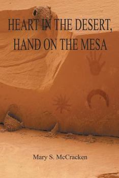 Paperback Heart in the Desert, Hand on the Mesa Book