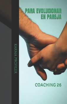 Paperback COACHING para evolucionar en pareja. [Spanish] Book