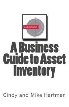 Paperback A Business Guide to Asset Inventory: Protecting your company assets Book