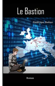 Paperback Le Bastion [French] Book