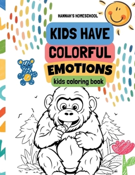Paperback Kids Have Colorful Emotions Book