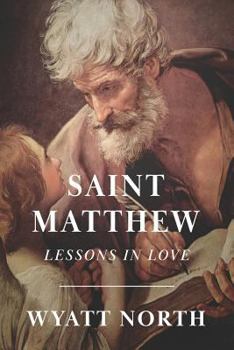 Paperback Saint Matthew: A Life of Love Book