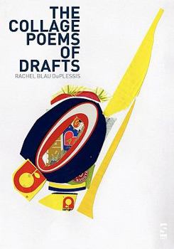 Paperback The Collage Poems of Drafts Book