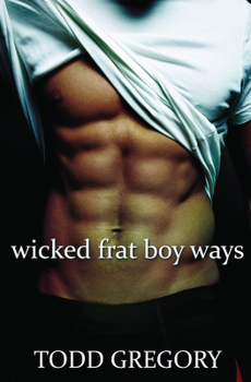 Paperback Wicked Frat Boy Ways Book