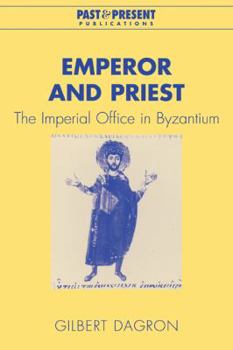 Paperback Emperor and Priest: The Imperial Office in Byzantium Book