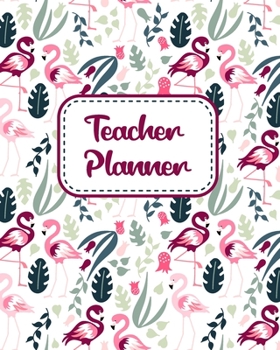 Teacher Planner: Gift Inspirational and Motivational Gift Idea for Teacher! The Ultimate Teacher Planner as Teacher's Day Appreciation Gifts ... Teacher Planner as Teacher Appreciation