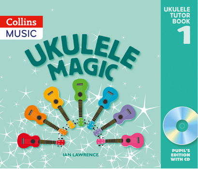 Paperback Ukulele Magic: Pupil's Edition with CD Book