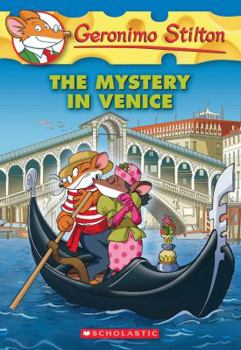 The Mystery in Venice - Book #65 of the Geronimo Stilton - Original Italian Pub. Order
