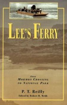 Paperback Lee's Ferry: From Mormon Crossing to National Park Book