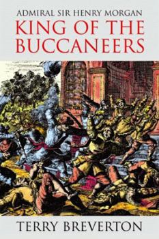 Paperback Admiral Sir Henry Morgan: King of the Buccaneers Book