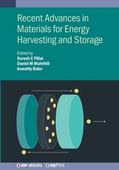 Paperback Recent Advances in Materials for Energy Harvesting and Storage Book