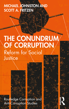 Paperback The Conundrum of Corruption: Reform for Social Justice Book