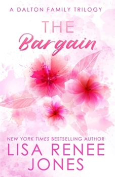 The Bargain - Book #2 of the Dalton Family