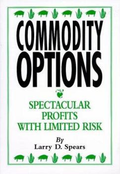 Paperback Commodity Options: Speculated Profits, Limited Risk Book
