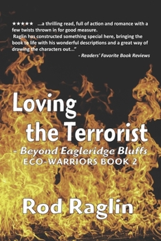 Paperback Loving the Terrorist: Beyond Eagleridge Bluffs Book