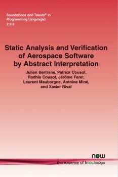 Paperback Static Analysis and Verification of Aerospace Software by Abstract Interpretation Book