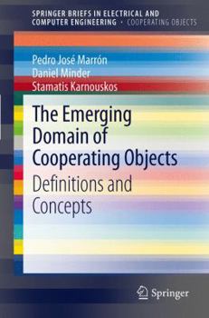 Paperback The Emerging Domain of Cooperating Objects: Definitions and Concepts Book