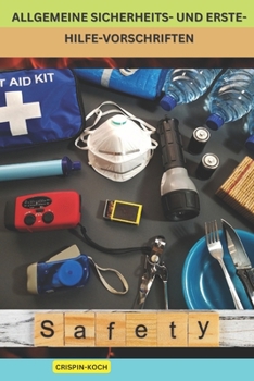 Allgemeine Sicherheits- Und Erste-Hilfe-Vorschriften