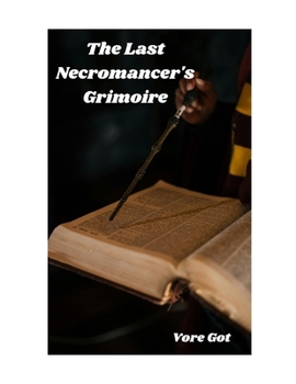 Paperback The Last Necromancer's Grimoire Book