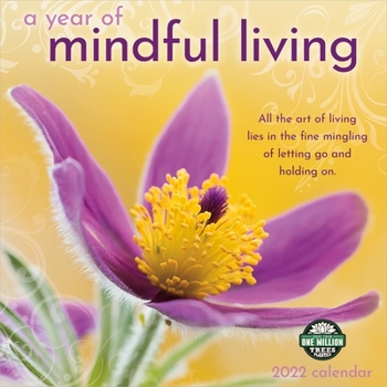 Calendar Year of Mindful Living 2022 Wall Calendar Book