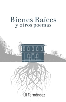 Paperback Bienes Raíces y otros poemas [Spanish] Book