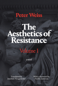 Paperback The Aesthetics of Resistance, Volume I: A Novel, Volume 1 Book