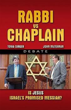 Paperback Rabbi vs. Chaplain: Is Jesus Israel's Promised Messiah? [With DVD] Book