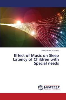 Paperback Effect of Music on Sleep Latency of Children with Special Needs Book