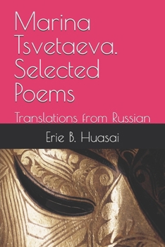 Marina Tsvetaeva. Selected Poems: Translations from Russian