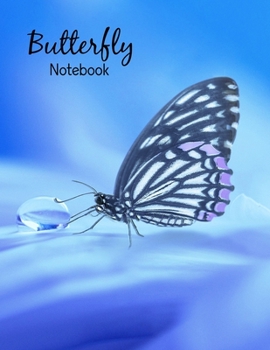 Butterfly Notebook: Ruled / Lined Notebook - Large 8.5 x 11 - 140 Pages
