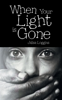 Paperback When Your Light Is Gone Book